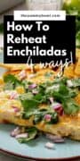 How To Reheat Enchiladas