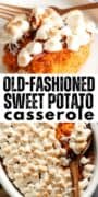 sweet potato casserole with fluffy marshmallow topping.